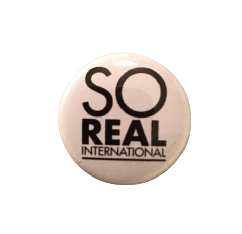 So Real International [Button]