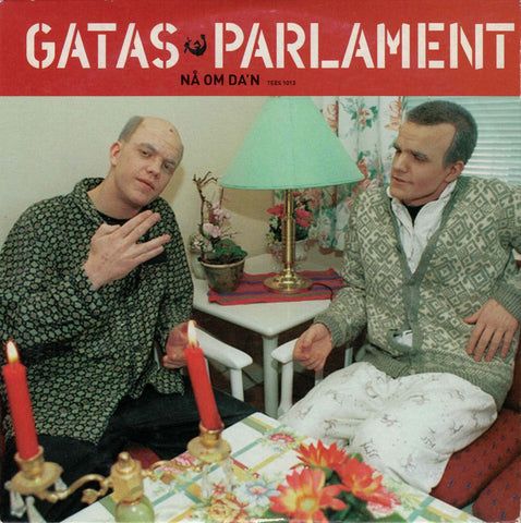 Gatas Parlament "Nå Om Da'n" [CDS]
