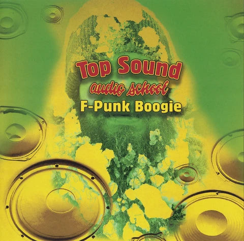 Top Sound Audio School - F-Punk Boogie (LP)