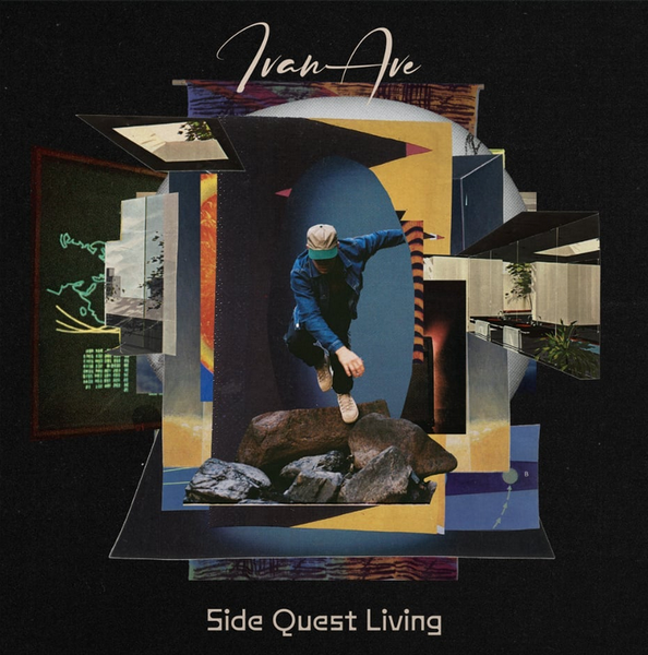 Ivan Ave - Side Quest Living LP