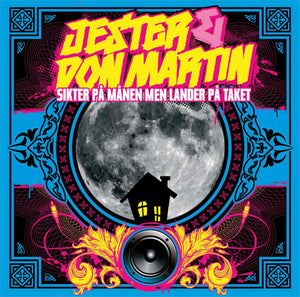Jester & Don Martin "Sikter på Månen, Lander på Taket" [VINYL]