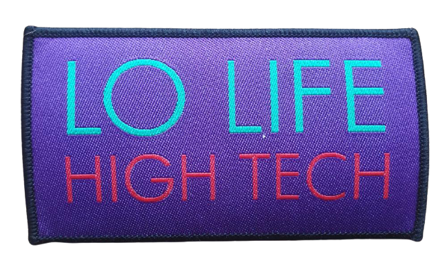Lo Life "High Tech" [Patch]