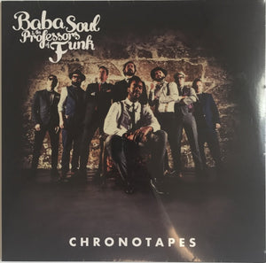 Baba Soul & the Professors of Funk "Chronotapes" [CD]
