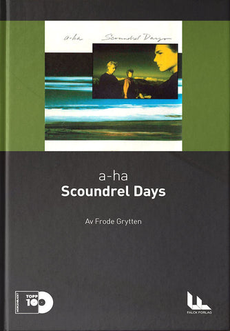Frode Grytten «Scoundrel Days» (2.plass) [Bok]