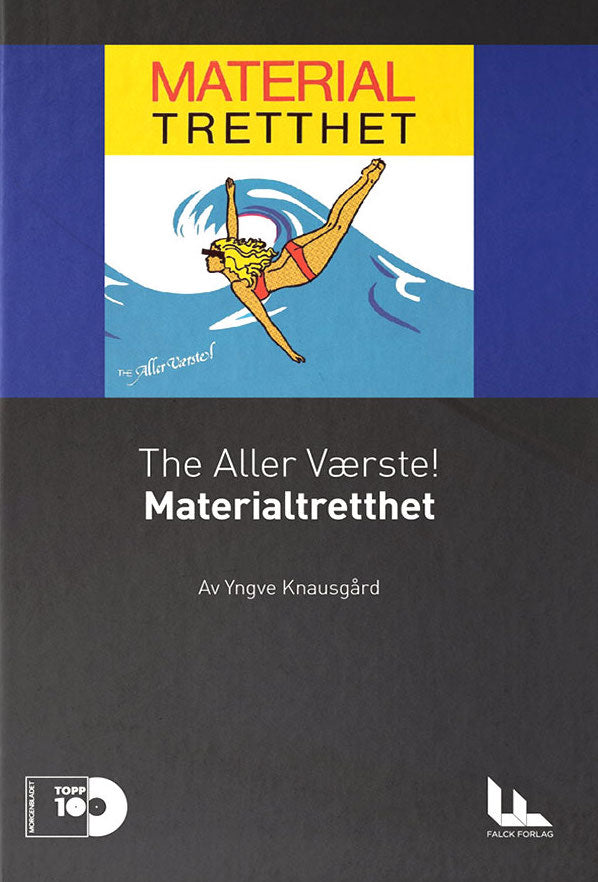 Yngve Knausgård "Material Tretthet" (6.plass) [Bok]