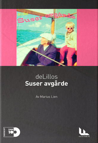Marius Lien "Suser Avgårde" (7.plass) [Bok]