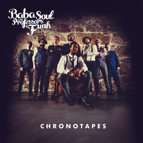 Baba Soul & the Professors of Funk "Chronotapes" [LP]